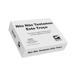 Nós Não Testamos Esse Troço